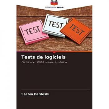 Tests de logiciels: Certification ISTQB - niveau fondation