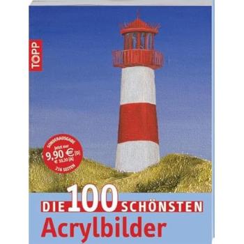 Die 100 schönsten Acrylbilder | Buch