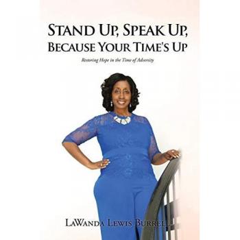 Stand Up Speak Up Because Your Time's Up