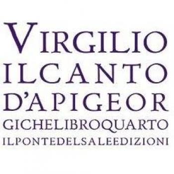 Virgilio il canto d'api Georgiche libro 4° nella traduzione di Gianfranco Maretti Tregiardini e Marco Munaro