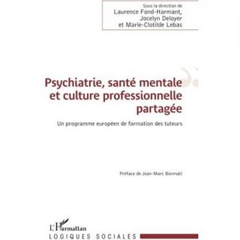 Psychiatrie, santé mentale et culture professionnelle partagée