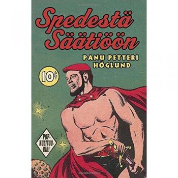 Höglund, Panu Petteri: Spedestä Säätiöön