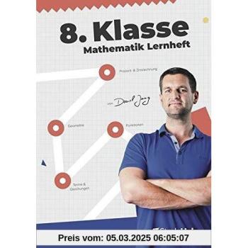 8. Klasse Mathematik Lernheft: StudyHelp und Daniel Jung
