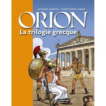 Orion ; la trilogie grecque : le lac sacré ; le Styx ; le Pharaon