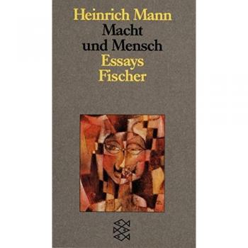 Macht und Mensch: Essays