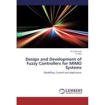 Design and Development of Fuzzy Controllers for MIMO Systems