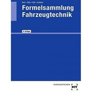 Helmut Elbl Formelsammlung Fahrzeugtechnik