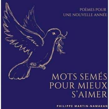 Mots semés pour mieux s'aimer: Poèmes pour une nouvelle année