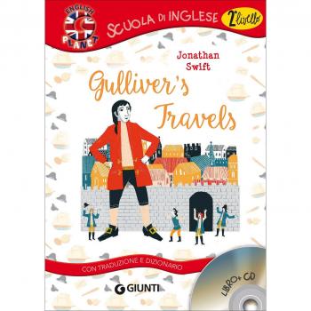Gulliver's travels. Con traduzione e dizionario. Con CD-Audio