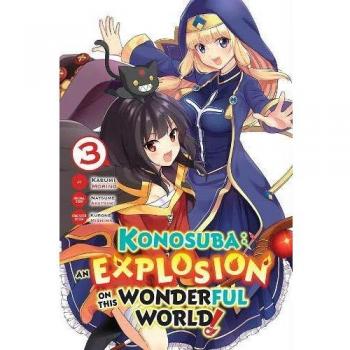Konosuba : An Explosion on This Wonderful World!, Vol. 3 (Manga), by Natsume Akatsuki