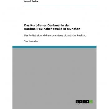 Das Kurt-Eisner-Denkmal in der Kardinal-Faulhaber-Straße in München