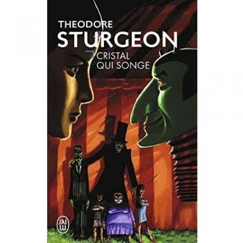 Theodore Sturgeon Cristal Qui Songe