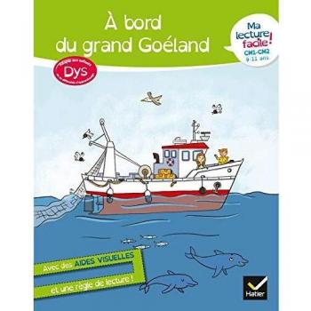 unbekannt - Ma lecture facile DYS CM1-CM2 : A bord du grand goéland - Preis vom 18.09.2025 05:07:49 h