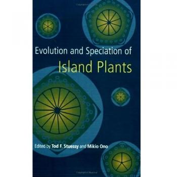 Evolution and Speciation of Island Plants