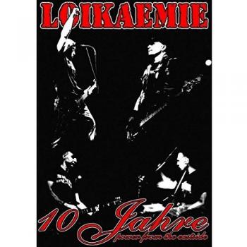 Loikaemie - 10 Jahre Power From The Eastside (+ Audio-Cd)