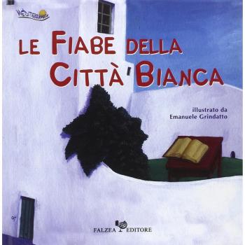Le fiabe della città bianca