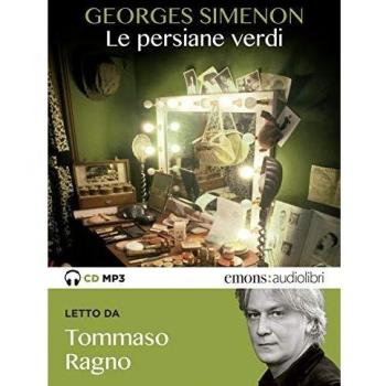 Le persiane verdi letto da Tommaso Ragno. Audiolibro. CD Audio formato MP3
