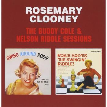 CD: Rosemary Clooney, The Buddy Cole and Nelson Riddles, Phoenix Records 131550