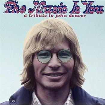 Music is you a tribute to john denver