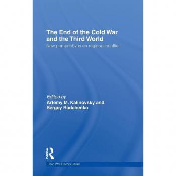The End of the Cold War and the Third World: New Perspectives on Regional Conflict