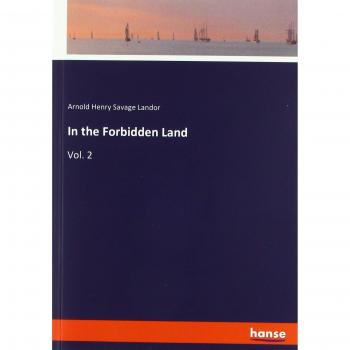 In the Forbidden Land: Vol. 2