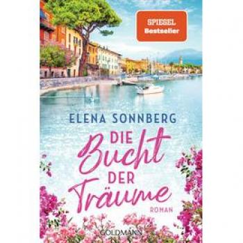 Die Bucht der Träume: Roman