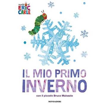 Il mio primo inverno. Ediz. a colori