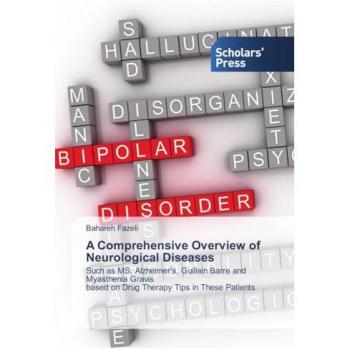 Fazeli, Bahareh: A Comprehensive Overview of Neurological Diseases