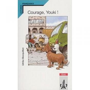 Courage, Youki!