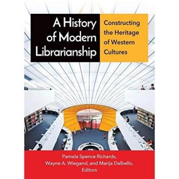 A History of Modern Librarianship