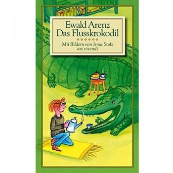 Ewald Arenz Das Flusskrokodil