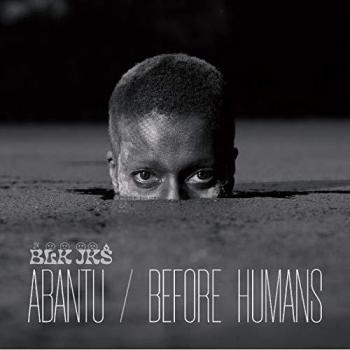 Before Humans by Abantu