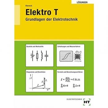 Wolfgang Bieneck Elektro T, Grundlagen Der Elektrotechnik, Lösungen
