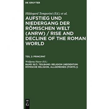 Religion (Heidentum: Römische Religion, Allgemeines [Forts.])