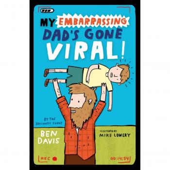 My Embarrassing Dad's Gone Viral!