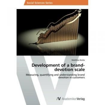 Bolda, Matthias: Development of a brand-devotion scale