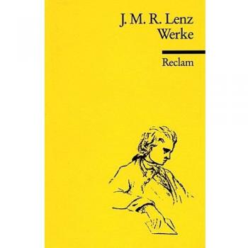 Lenz, Jakob M Werke