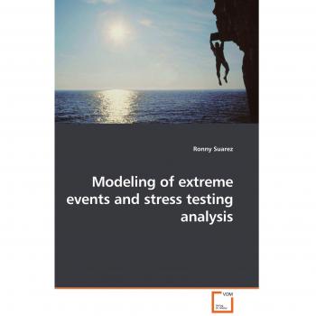 Modeling of extreme events and stress testing analysis