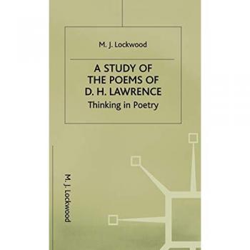 A Study of the Poems of D. H. Lawrence