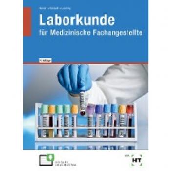 eBook inside: Buch und eBook Laborkunde: für Medizinische Fachangestellte als 5-Jahreslizenz für das eBook