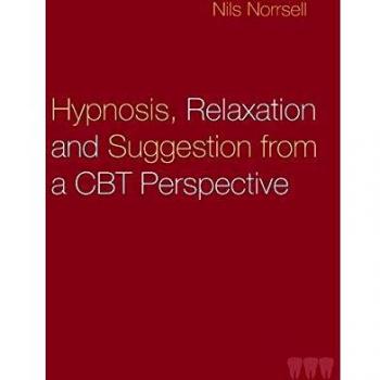 Hypnosis, relaxation and suggestion from a CBT perspective