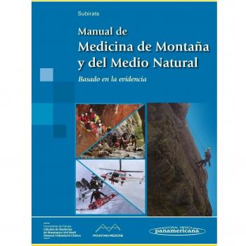 Manual de Medicina de Montaña y del Medio Natural: Basado en la evidencia.