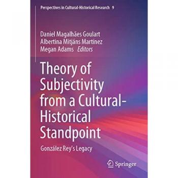 Theory of Subjectivity from a Cultural-Historical Standpoint