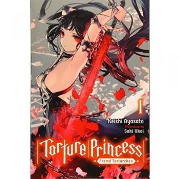 Torture Princess: Fremd Torturchen, Vol. 1 (light novel)