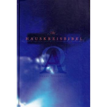 Die Hauskreisbibel - Neues Testament