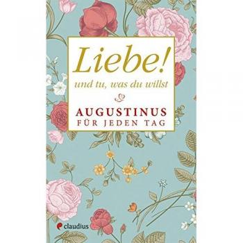 Liebe! und tu, was du willst - 9783532624753