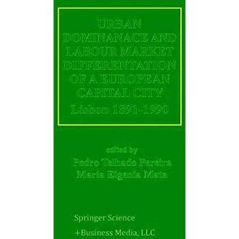 Urban Dominance and Labour Market Differentiation of a European Capital City