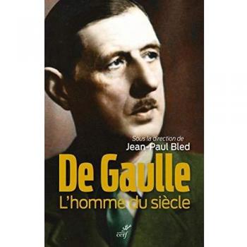De Gaulle, l'homme du siècle
