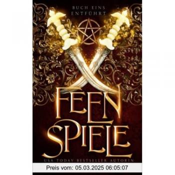 Entführt (Die Feenspiele 1)