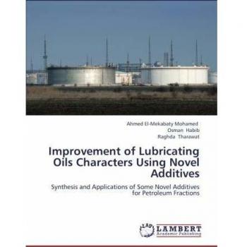 Improvement of Lubricating Oils Characters Using Novel Additives